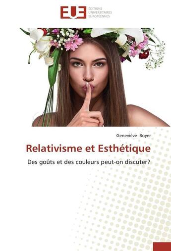 Couverture du livre « Relativisme et esthetique » de Boyer-G aux éditions Editions Universitaires Europeennes