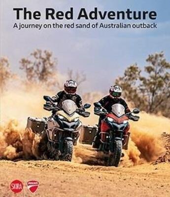 Couverture du livre « The red adventure: a journey on the red sand of australian outback /anglais/italien » de Viglio Luca aux éditions Skira