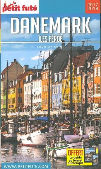 Couverture du livre « GUIDE PETIT FUTE ; COUNTRY GUIDE ; Danemark, îles Féroé (édition 2017/2018) » de  aux éditions Le Petit Fute