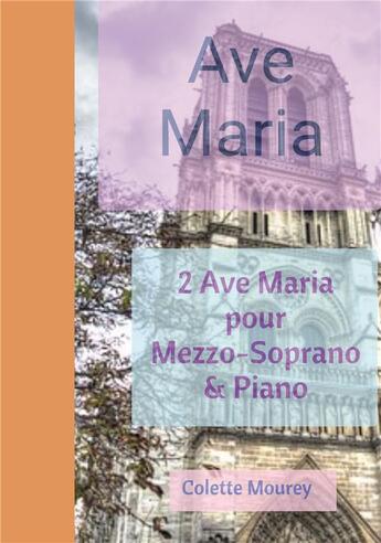 Couverture du livre « Ave maria » de Colette Mourey aux éditions Bookelis