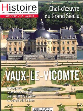 Couverture du livre « Histoire de l'antiquite a nos jours hs n 52 chateau de vaux le vicomte - mai 2018 » de  aux éditions Histoire Antique Et Medievale