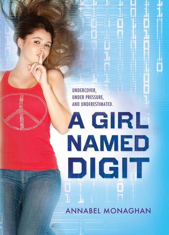 Couverture du livre « A Girl Named Digit » de Annabel Monaghan aux éditions Houghton Mifflin Harcourt