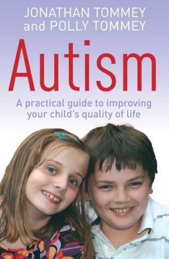 Couverture du livre « Autism » de Tommey Jonathan aux éditions Little Brown Book Group Digital