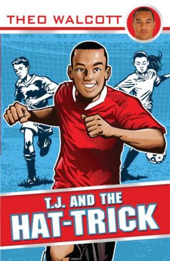 Couverture du livre « T.J. and the Hat-trick » de Walcott Theo aux éditions Rhcb Digital