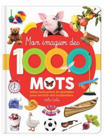 Couverture du livre « Mon imagier des 1000 mots » de Claire Chabot aux éditions Petits Genies