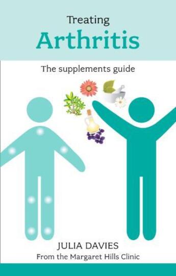 Couverture du livre « Treating Arthritis - The Supplements Guide » de Davies Julia aux éditions Epagine