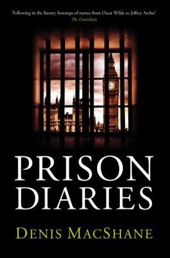 Couverture du livre « Prison Diaries » de Macshane Denis aux éditions Biteback Publishing