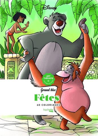 Couverture du livre « Art-thérapie ; grand bloc : Disney ; fêtes : 60 coloriages » de Jean-Luc Guerin aux éditions Hachette Pratique