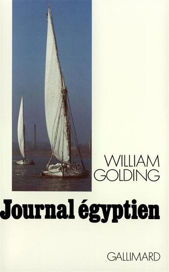 Couverture du livre « Journal egyptien » de William Golding aux éditions Gallimard