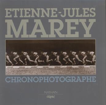 Couverture du livre « Etienne-Jules Marey, Chronophotographie » de Etienne-Jules Marey aux éditions Delpire