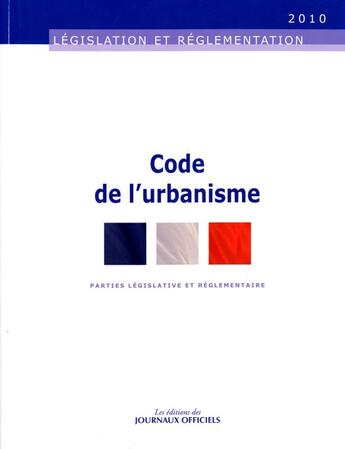 Couverture du livre « Code de l'urbanisme » de  aux éditions Direction Des Journaux Officiels