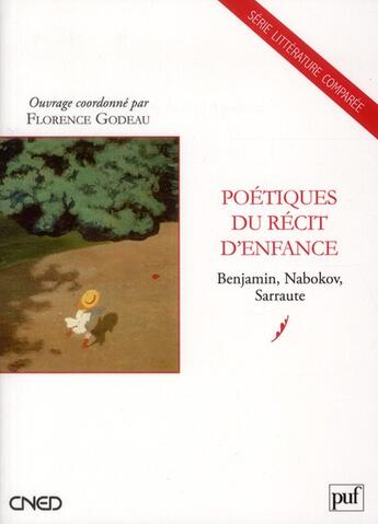 Couverture du livre « Poétiques du récit d'enfance » de Florence Godeau aux éditions Belin Education