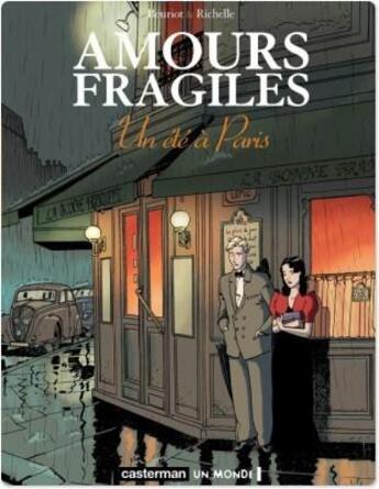 Couverture du livre « Amours fragiles Tome 2 : un été à Paris » de Philippe Richelle et Jean-Michel Beuriot aux éditions Casterman