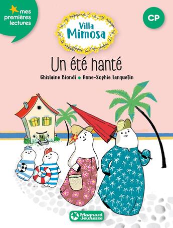 Couverture du livre « Villa Mimosa Tome 1 : un été hanté » de Anne-Sophie Lanquetin et Ghislaine Biondi aux éditions Magnard