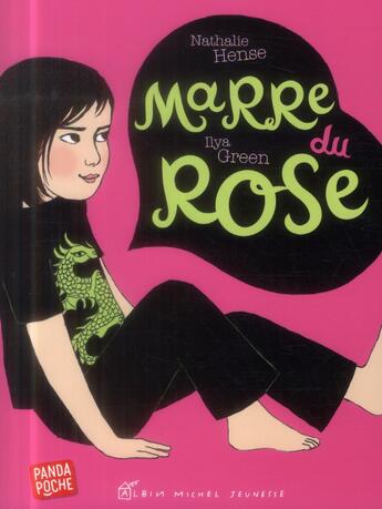 Couverture du livre « Marre du rose » de Ilya Green et Nathalie Hense aux éditions Albin Michel Jeunesse