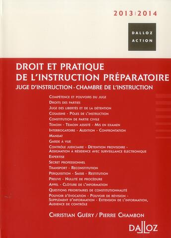 Couverture du livre « Droit et pratique de l'instruction préparatoire (édition 2013/2014) » de Pierre Chambon et Christian Guery aux éditions Dalloz