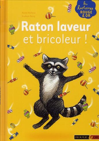 Couverture du livre « Raton laveur et bricoleur ! » de Karen Wallace aux éditions Rouge Et Or