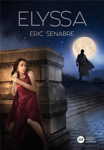 Couverture du livre « Elyssa » de Eric Senabre et Benjamin Carre aux éditions Didier Jeunesse