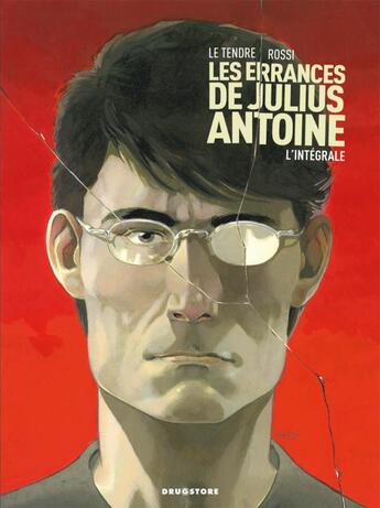 Couverture du livre « Les errances de Julius Antoine ; intégrale Tome 1 à Tome 3 » de Le Tendre/Rossi aux éditions Glenat