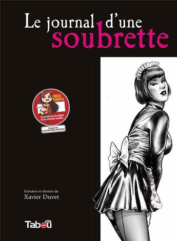 Couverture du livre « Le journal d'une soubrette » de Xavier Duvet aux éditions Tabou