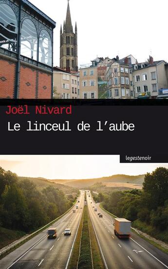 Couverture du livre « Le linceul de l'aube » de Joel Nivard aux éditions Geste