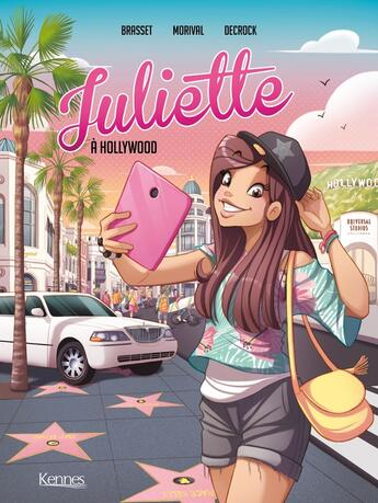 Couverture du livre « Juliette Tome 4 : Juliette à Hollywood » de Emilie Decrock et Lisette Morival et Rose-Line Brasset aux éditions Les 3 As