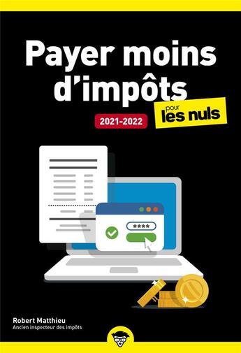 Couverture du livre « Payer moins d'impôts pour les nuls poche (édition 2021/2022) » de Matthieu Robert et Marc Chalvin aux éditions First