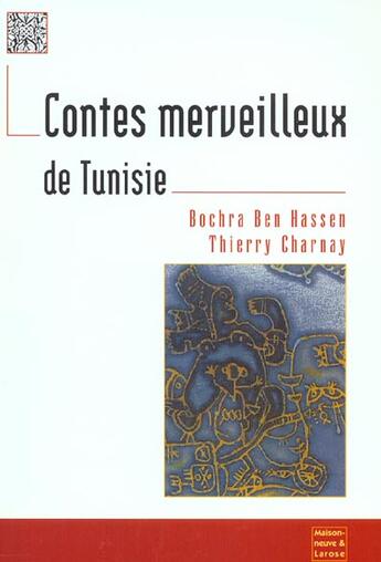 Couverture du livre « Contes Merveilleux De Tunisie Ned » de Ben Hassen/Char aux éditions Maisonneuve Larose
