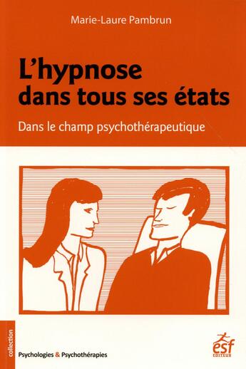 Couverture du livre « L'hypnose dans le champ psychothérapique » de Marie-Laure Pambrun aux éditions Esf