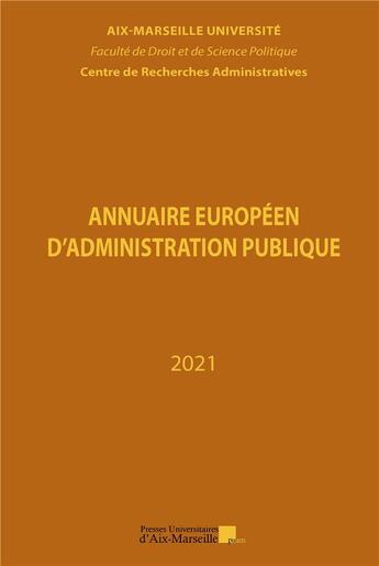 Couverture du livre « Annuaire européen d'Administration publique Tome 44 : Année 2021 : Droit souple : quelle place pour les 