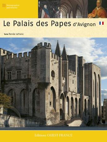 Couverture du livre « Le palais des papes d'Avignon » de Renee Lefranc aux éditions Ouest France