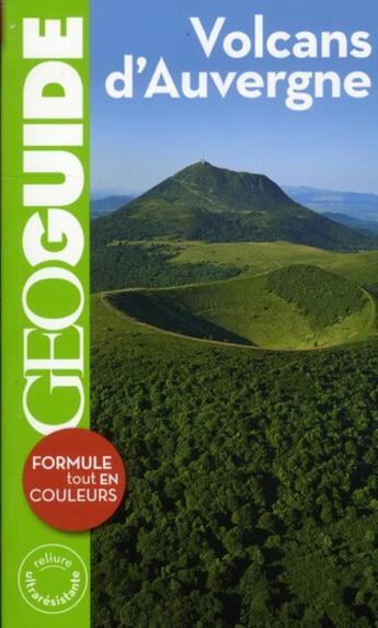 Couverture du livre « GEOguide ; volcans d'Auvergne » de  aux éditions Gallimard-loisirs