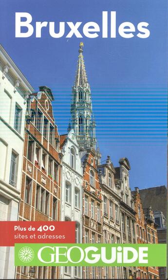 Couverture du livre « GEOguide ; Bruxelles » de Collectif Gallimard aux éditions Gallimard-loisirs