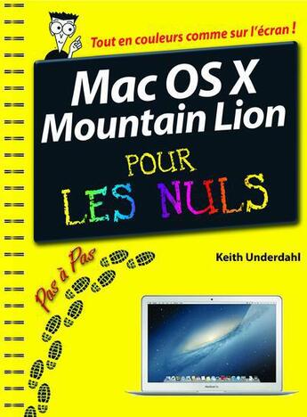 Couverture du livre « Mac OS X Mountain Lion pas à pas pour les nuls » de Keith Underdahl aux éditions First Interactive