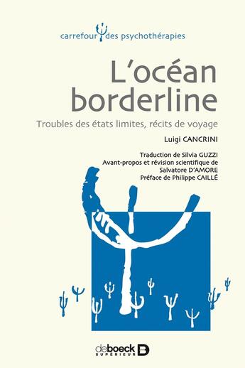 Couverture du livre « L'océan borderline ; troubles des états limites, récits de voyage » de Guzzi Silvia aux éditions De Boeck Superieur