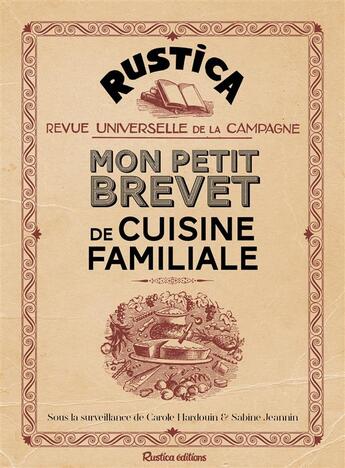 Couverture du livre « Mon petit brevet de cuisine familiale » de Sabine Jeannin et Carole Hardouin aux éditions Rustica