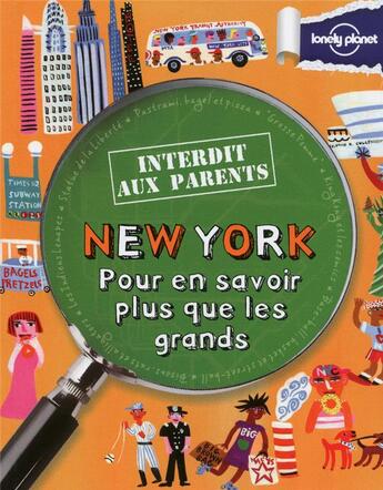 Couverture du livre « New York ; pour en savoir plus que les grands (2e édition) » de Klay Lamprell aux éditions Lonely Planet France