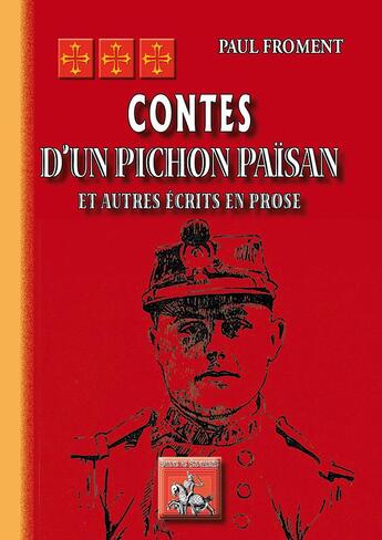 Couverture du livre « Contes d'un pichon païsan ; et autres écrits en prose » de Paul Froment aux éditions Editions Des Regionalismes