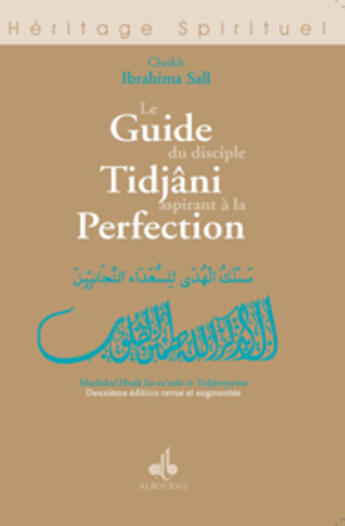 Couverture du livre « Le guide du disciple tidjani aspirant a la perfection » de Sall Ibrahima aux éditions Albouraq