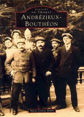 Couverture du livre « Andrézieux-Bouthéon » de Marie-Louise Robin aux éditions Editions Sutton