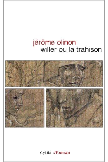 Couverture du livre « Willer Ou La Trahison » de Jerome Olinon aux éditions Cylibris