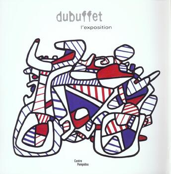 Couverture du livre « Jean dubuffet (l'exposition) » de Daniel Abadie aux éditions Centre Pompidou