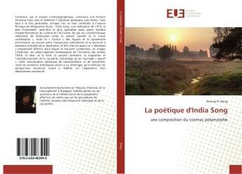 Couverture du livre « La poétique d'India Song » de Zihong D. Dong aux éditions Editions Universitaires Europeennes