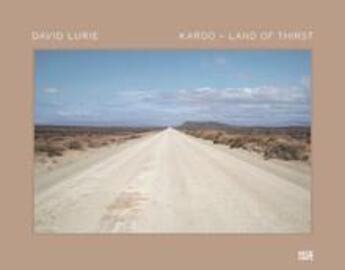 Couverture du livre « David lurie karoo - land of thirst » de Jamal Ashraf aux éditions Hatje Cantz