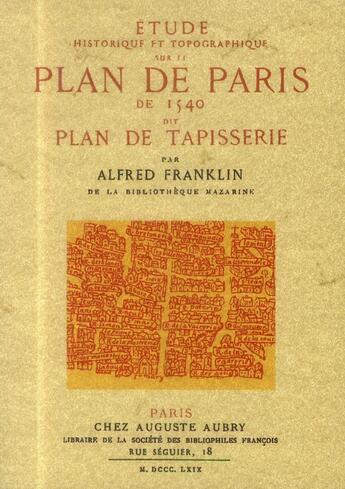 Couverture du livre « Etude historique et topographique sur le plan de paris » de Alfred Franklin aux éditions Maxtor