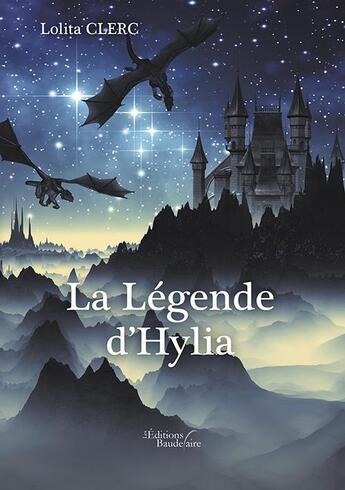 Couverture du livre « La légende d'Hylia » de Lolita Clerc aux éditions Baudelaire