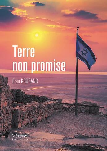 Couverture du livre « Terre non promise » de Eran Kroband aux éditions Verone