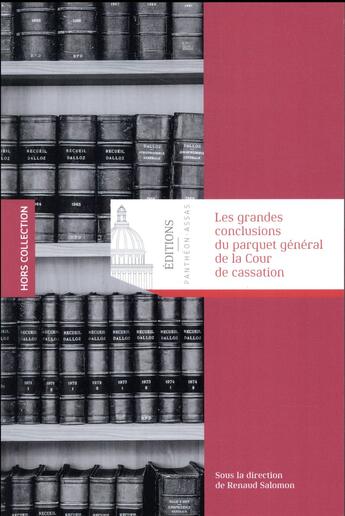 Couverture du livre « Les grandes conclusions du parquet général de la Cour de cassation » de Renaud Salomon et Collectif aux éditions Pantheon-assas