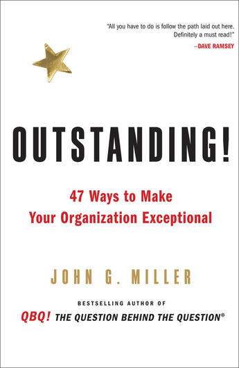 Couverture du livre « Outstanding! » de John G. Miller aux éditions Penguin Group Us