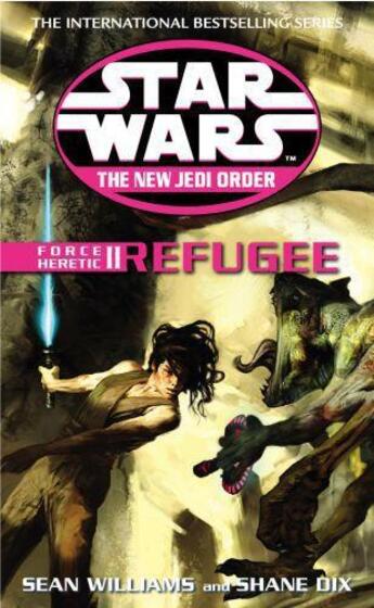 Couverture du livre « Star Wars: The New Jedi Order - Force Heretic II Refugee » de Shane Dix aux éditions Random House Digital